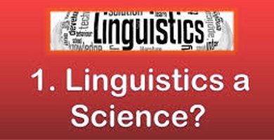 Linguistics as a science